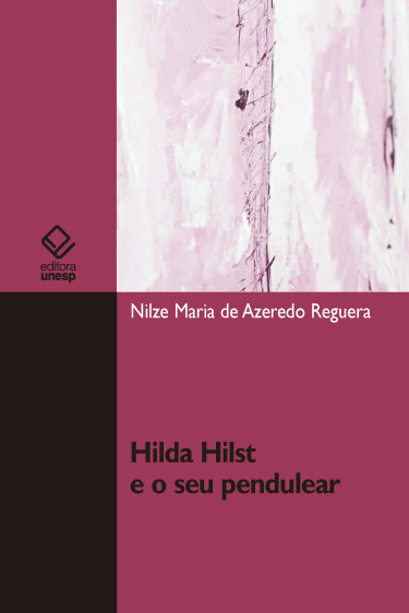 Hilda Hilst e o seu pendulear