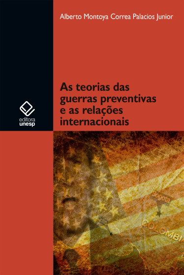 As teorias das guerras preventivas e as relações internacionais