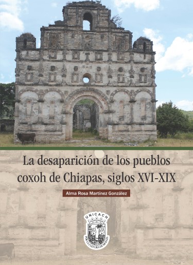 La desaparición de los pueblos coxoh de Chiapas, siglos XVI-XIX