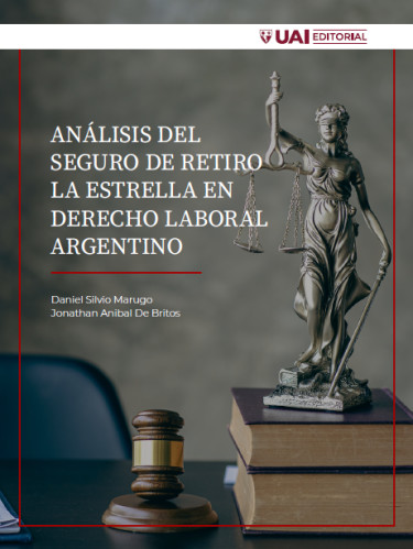 Análisis del seguro de retiro La Estrella en derecho laboral