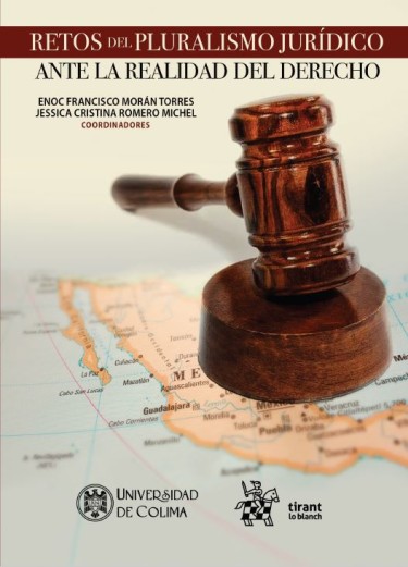 Retos del Pluralismo Jurídico ante la realidad del Derecho