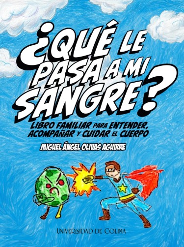 ¿QUÉ LE PASA A MI SANGRE?