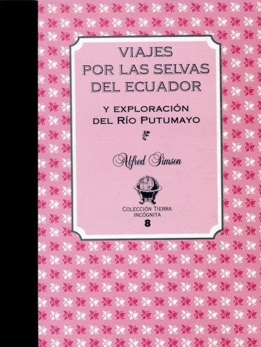 Viajes por las selvas del Ecuador