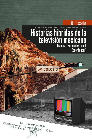Historias híbridas de la televisión mexicana