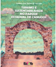 Turismo e Sustentabilidade no Parque Estadual de Canudos
