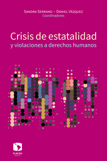 Crisis de estatalidad y violaciones a derechos humanos