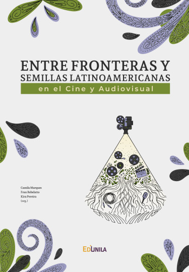 Portada: Entre fronteras y semillas latinoamericanas en el Cine e Audiovisual