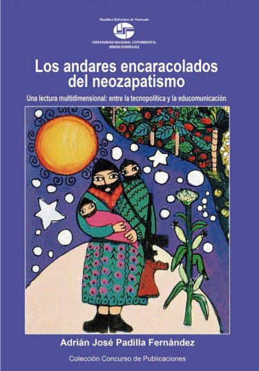 Los Andares Encaracolados del Neozapatismo